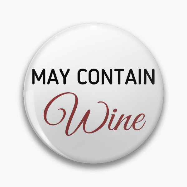 Item preview, May Contain Wine - Black/Burgundy designed and sold by ryanwfraser.