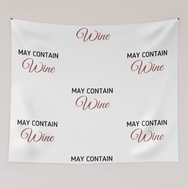 Item preview, May Contain Wine - Black/Burgundy designed and sold by ryanwfraser.