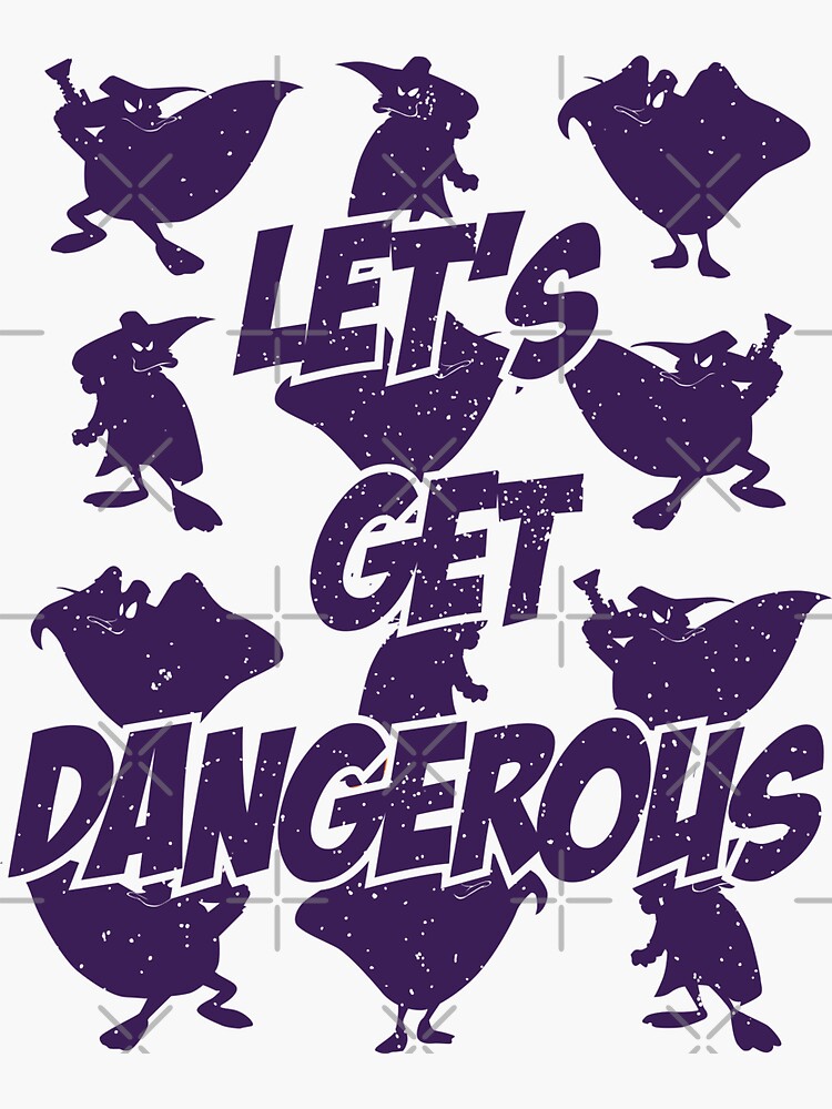 let's get dangerous shirt