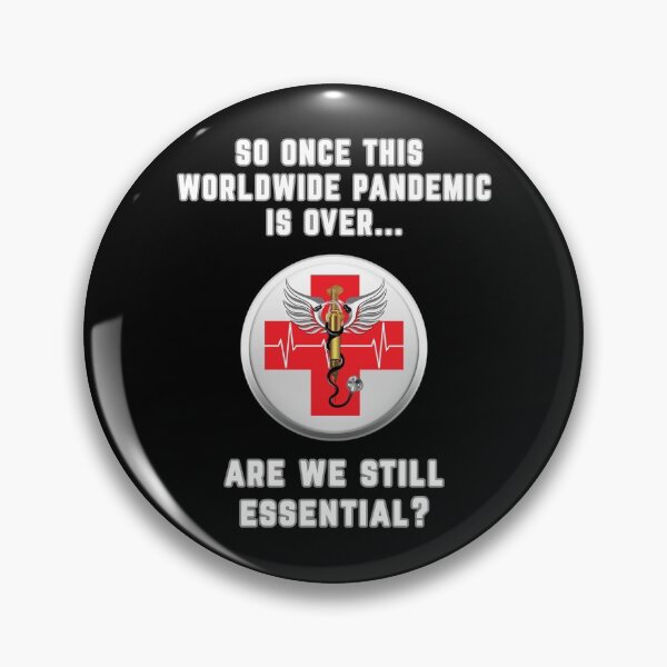 Item preview, Will Health Care Workers Still Be Essential designed and sold by MRCoopGroup.