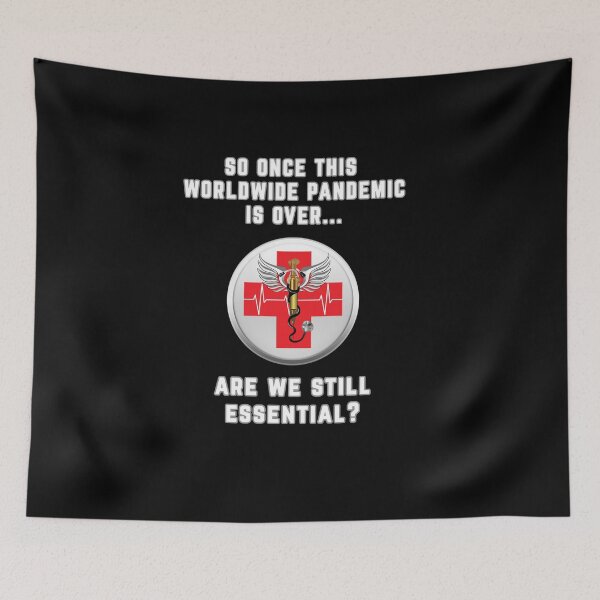 Item preview, Will Health Care Workers Still Be Essential designed and sold by MRCoopGroup.