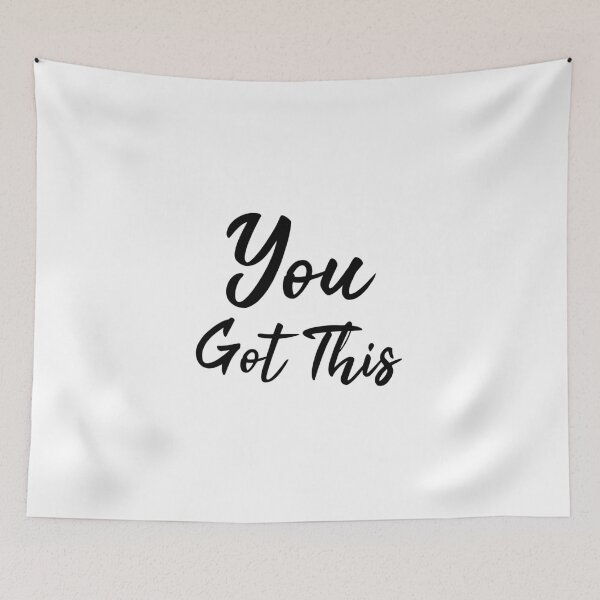 Item preview, You Got This Affirmation Inspirational positive designed and sold by Minimalist Quotes and Sayings.