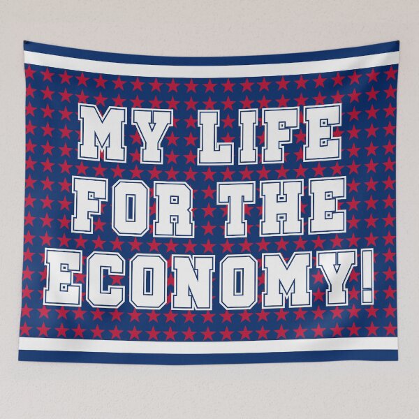 Item preview, Epidemic vs Capitalism - Satirical USA Corona Lettering "My Life For The Economy" designed and sold by Urban-Lettering.