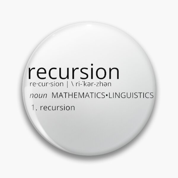 Item preview, Recursion Programming Coding Funny Design designed and sold by jameskinley.