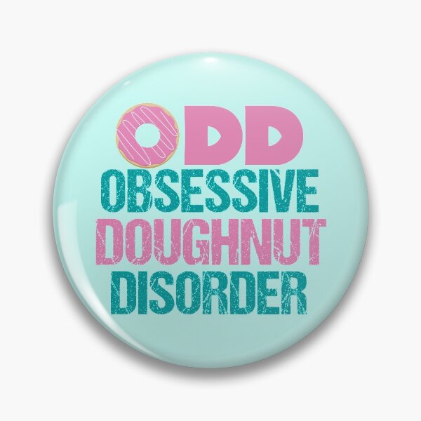 Item preview, Cute Obsessive Doughnut Disorder designed and sold by Epic Love Designs.