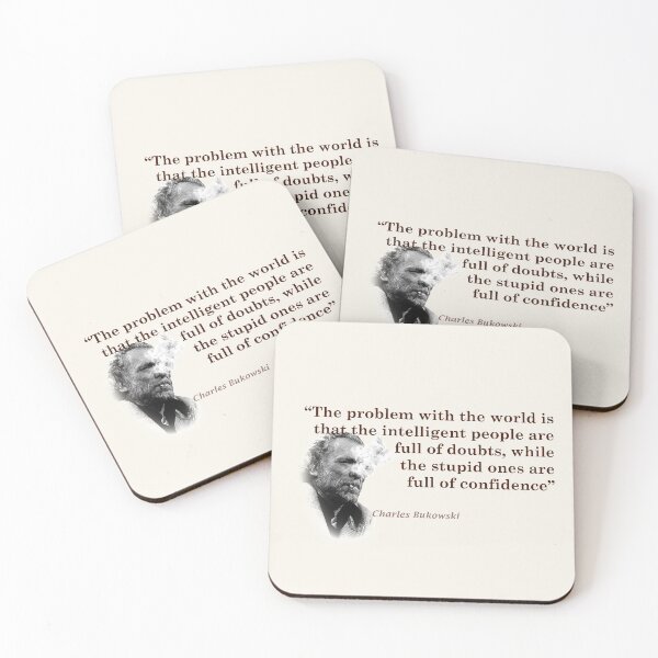 Artikelvorschau, Charles Bukowski Zitat über das Problem mit der Welt entworfen und verkauft von My Photo Shop.