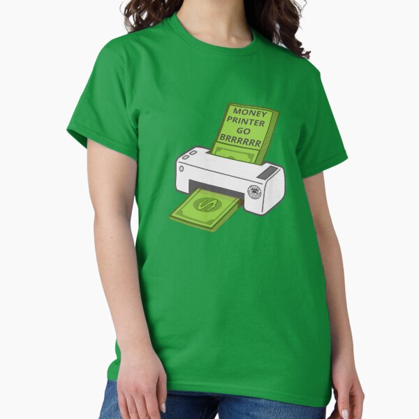 Item preview, Money Printer Go Brrrrrr designed and sold by christopper.