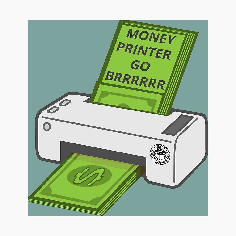 Money Printer Brrrrrr" for Sale by | Redbubble