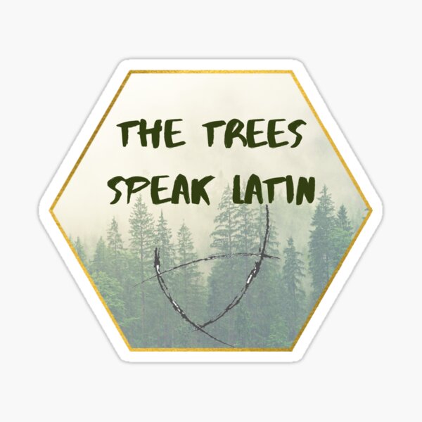 Item preview, The Trees Speak Latin  designed and sold by Fifth-Marauder.