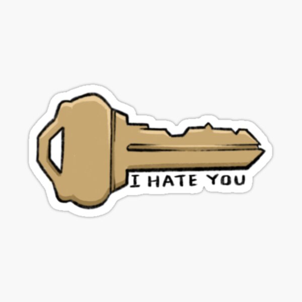 “I Hate You” Andreil sticker Sticker