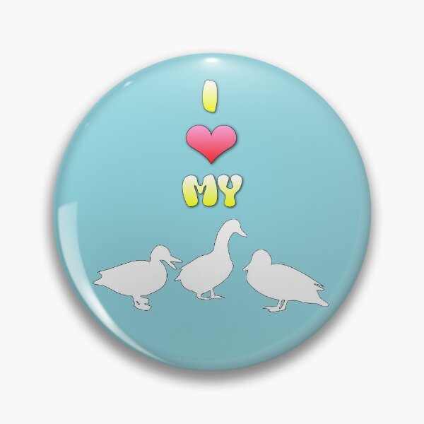 Item preview, I Love My Ducks designed and sold by ChePanArt.