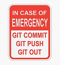 Git Out Photographic Print