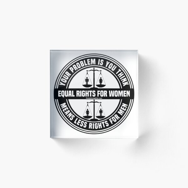 Equal Rights For Women Acrylic Block