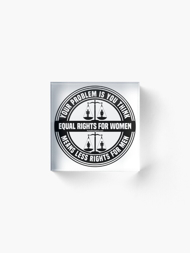Alternate view of Equal Rights For Women Acrylic Block