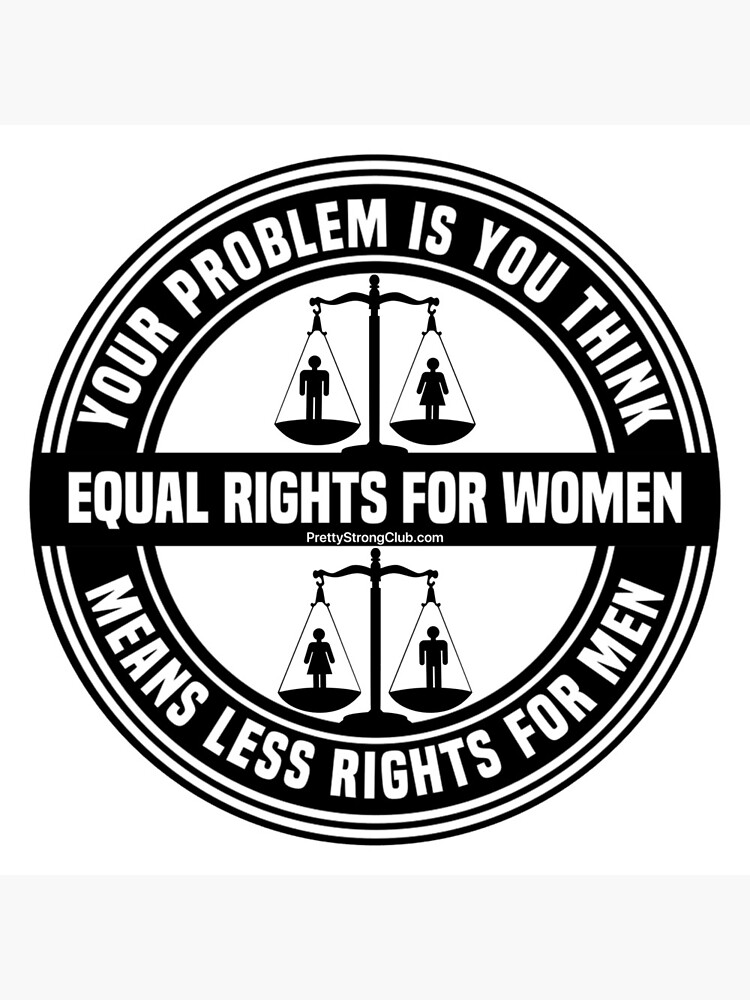 Equal Rights For Women by PrettyStrong