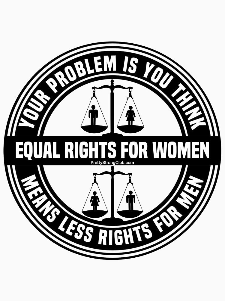 Equal Rights For Women by PrettyStrong