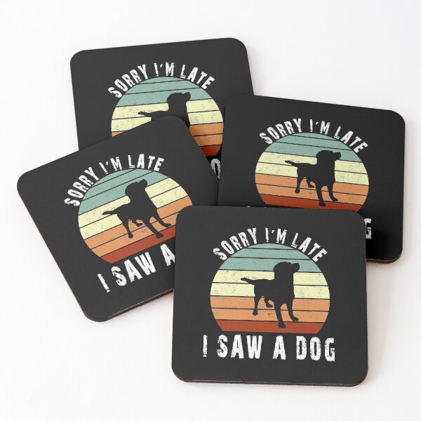 Item preview, Retro Vintage Lo siento, llegué tarde vi un perro designed and sold by AnimaLovers.