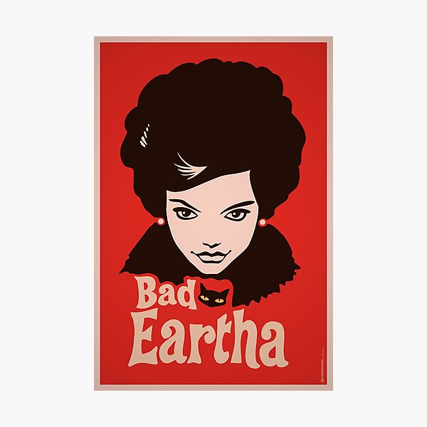 Eartha Kitt - That Bad Eartha Retro Poster Photographic Print