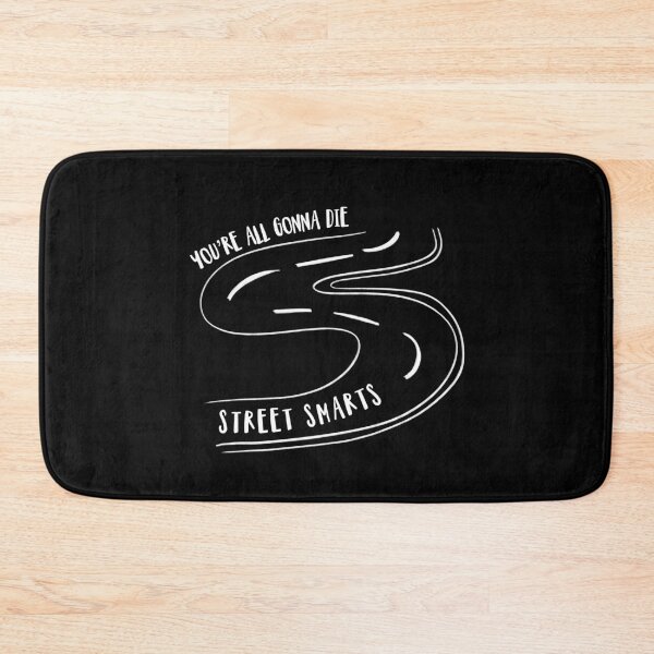 Item preview, Street Smarts designed and sold by usernate.