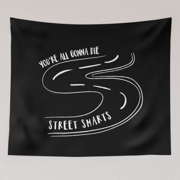 Item preview, Street Smarts designed and sold by usernate.