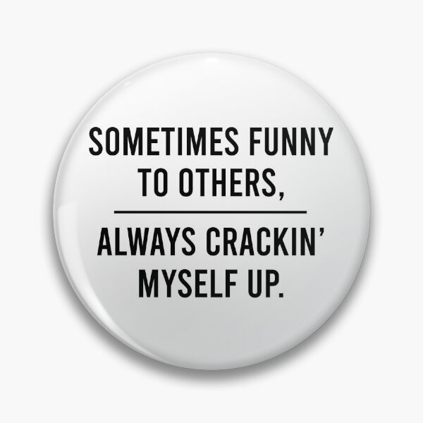 Item preview, Crackin' Myself Up designed and sold by SillyTees.