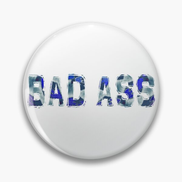 Item preview, Bad Ass III designed and sold by dreamweavergt.