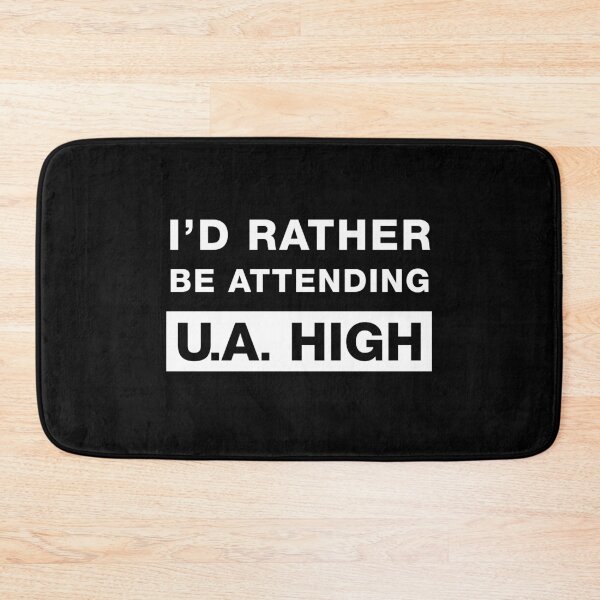 Item preview, I'd rather be attending UA High designed and sold by The-Interceptor.