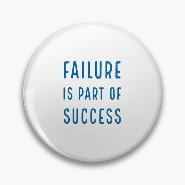 Item preview, FAILURE IS PART OF SUCCESS designed and sold by Inspirationmotivation.