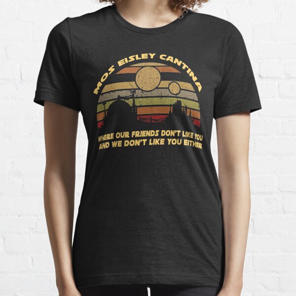 live at mos eisley t shirt