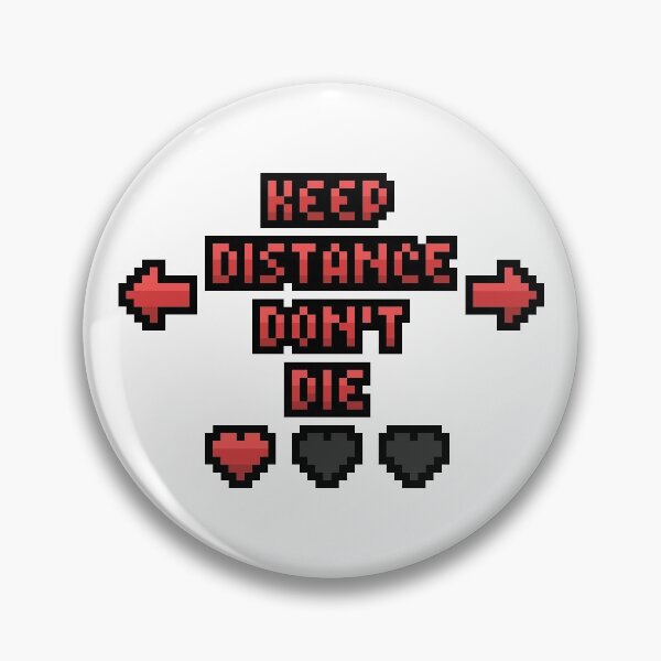 Item preview, Keep Distance, Don't die Covid-19 Vertical designed and sold by SanCoca.