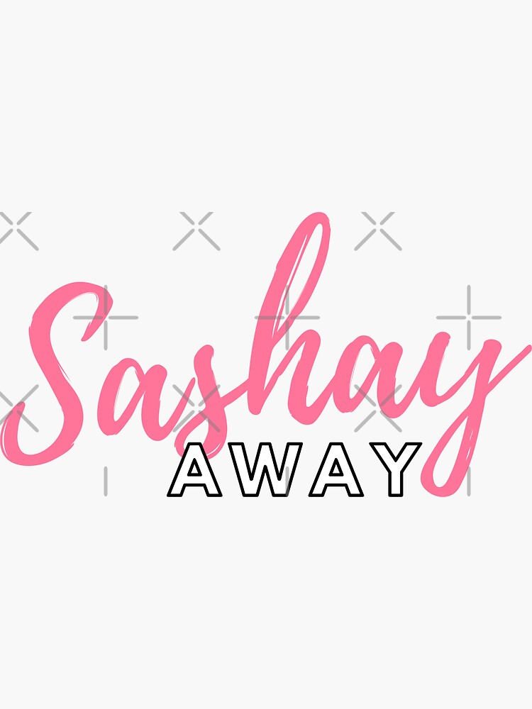 "Sashay Away (script) Ru Paul's Drag Race" Sticker for Sale by