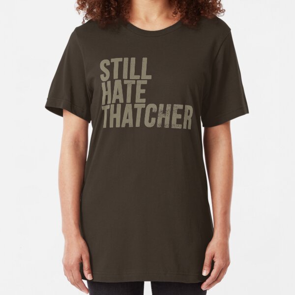 thatcher dead t shirt
