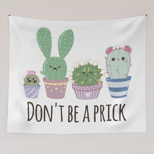 Item preview, Don't be a prick- pun kawaii cute cactus  designed and sold by TheElkWillow.