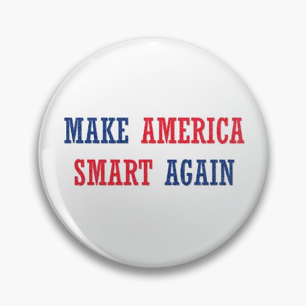 Item preview, Make America Smart Again designed and sold by csturman.