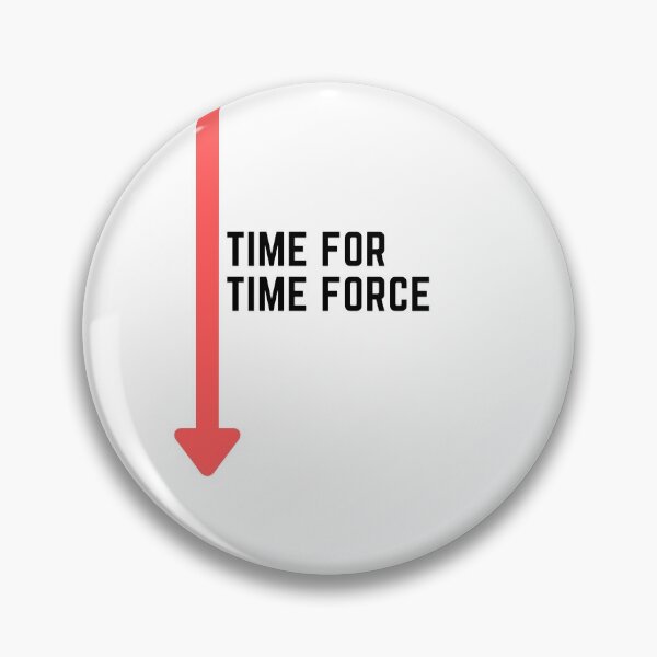 Item preview, Time For Time Force designed and sold by FLY429.