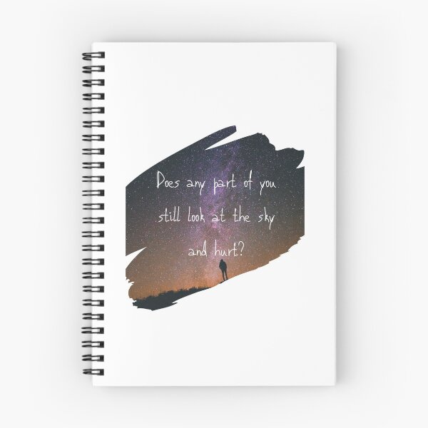 Item preview, Does any part of you still look at the sky and hurt? designed and sold by Fifth-Marauder.