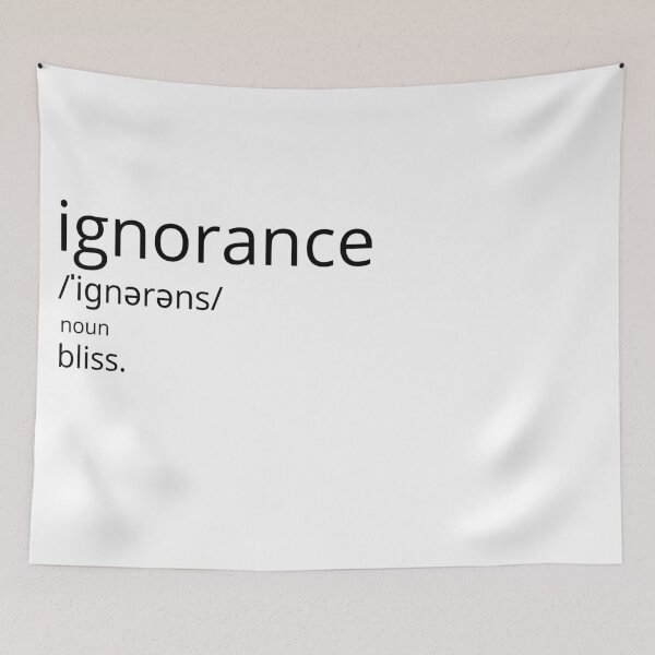 Item preview, ignorance designed and sold by simplyit.