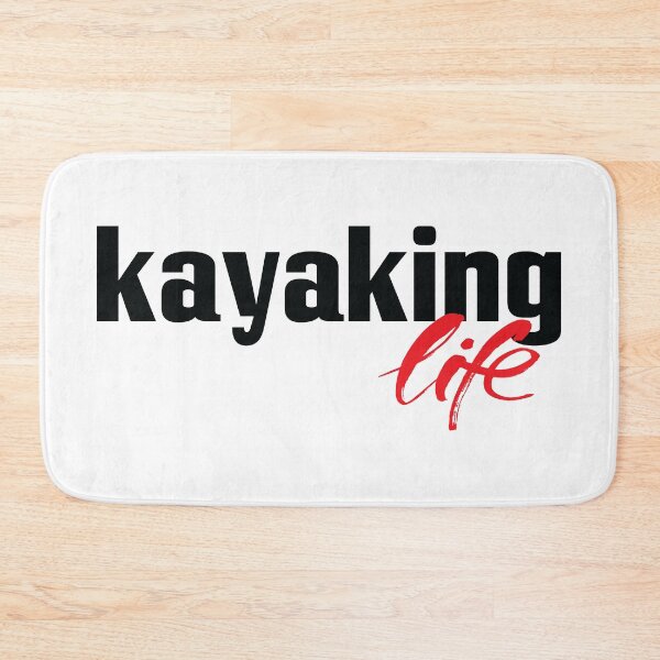 Item preview, Kayaking Life designed and sold by ProjectX23.