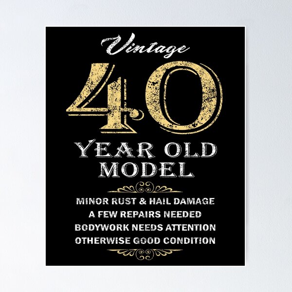 funny-40th-birthday-posters-for-sale-redbubble for Free Printable 40th Birthday Posters Funny 40th Birthday Posters for Sale | Redbubble for Free Printable 40th Birthday Posters