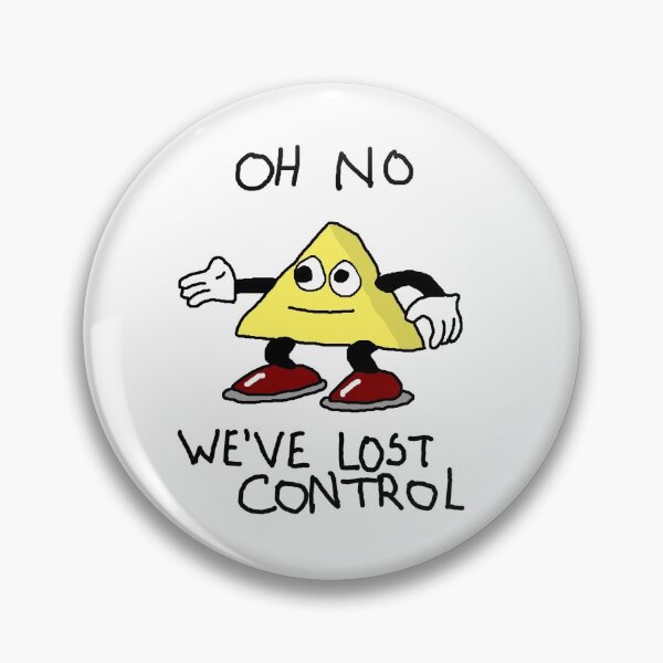Item preview, Oh No We've Lost Control designed and sold by DripDealer.