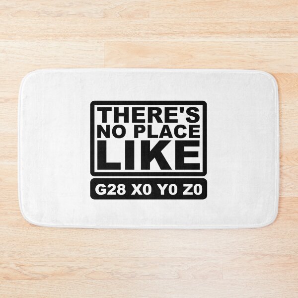 Item preview, There's No Place Like G28 CNC Machinist designed and sold by CLohrenz.
