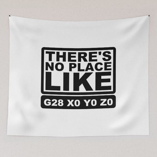 Item preview, There's No Place Like G28 CNC Machinist designed and sold by CLohrenz.