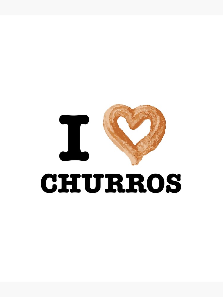 I Love Churros