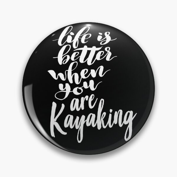Item preview, Life Is Better When You Are Kayaking designed and sold by ProjectX23.