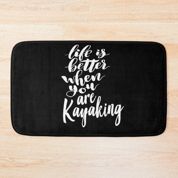 Item preview, Life Is Better When You Are Kayaking designed and sold by ProjectX23.