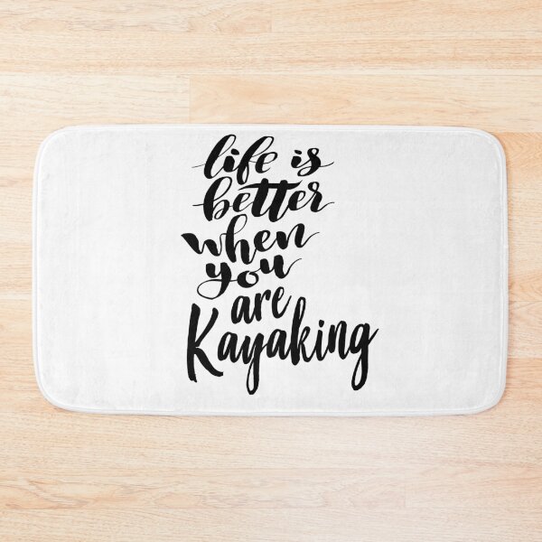 Item preview, Life Is Better When You Are Kayaking designed and sold by ProjectX23.