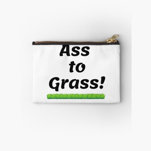 Item preview, Ass to Grass designed and sold by InputVSOutput.
