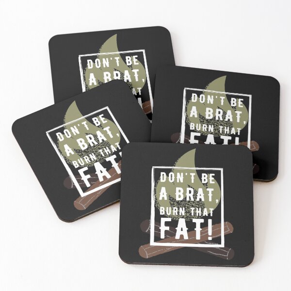 Item preview, Don't be a brat! Burn that fat! designed and sold by InputVSOutput.