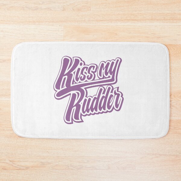 Item preview, Kiss my Rudder Purple designed and sold by rustyredbubble.