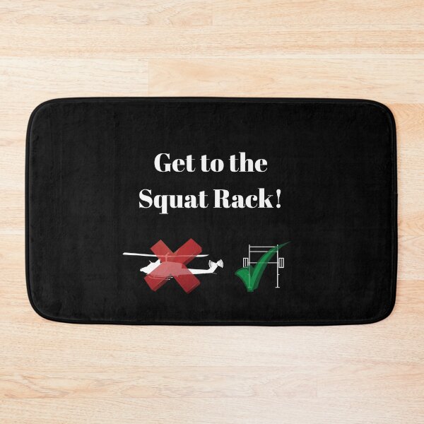 Item preview, Get to the Squat Rack designed and sold by InputVSOutput.
